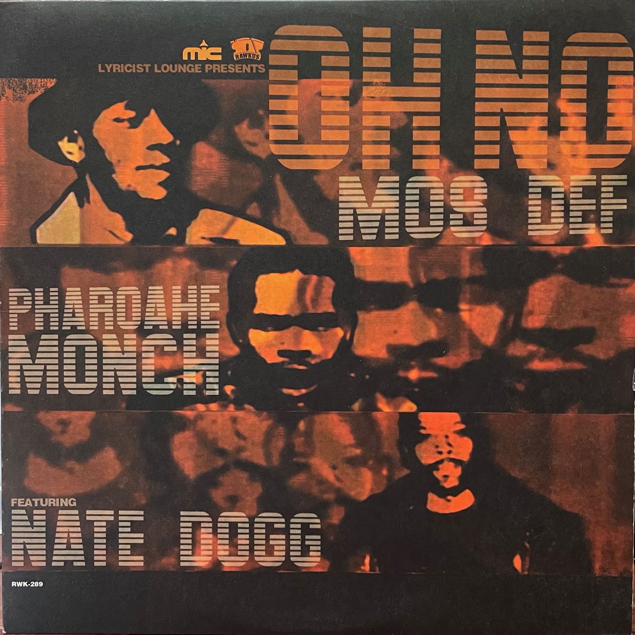 OH NO/MOS DEF & PHAROAHE MONCH FEATURING NATE DOGG/中古レコード通販 SOUL CLAP ...